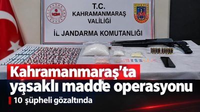 Kahramanmaraş’ta yasaklı madde operasyonu: 10 şüpheli gözaltında Kahramanmaraş’ta yürütülen soruşturma