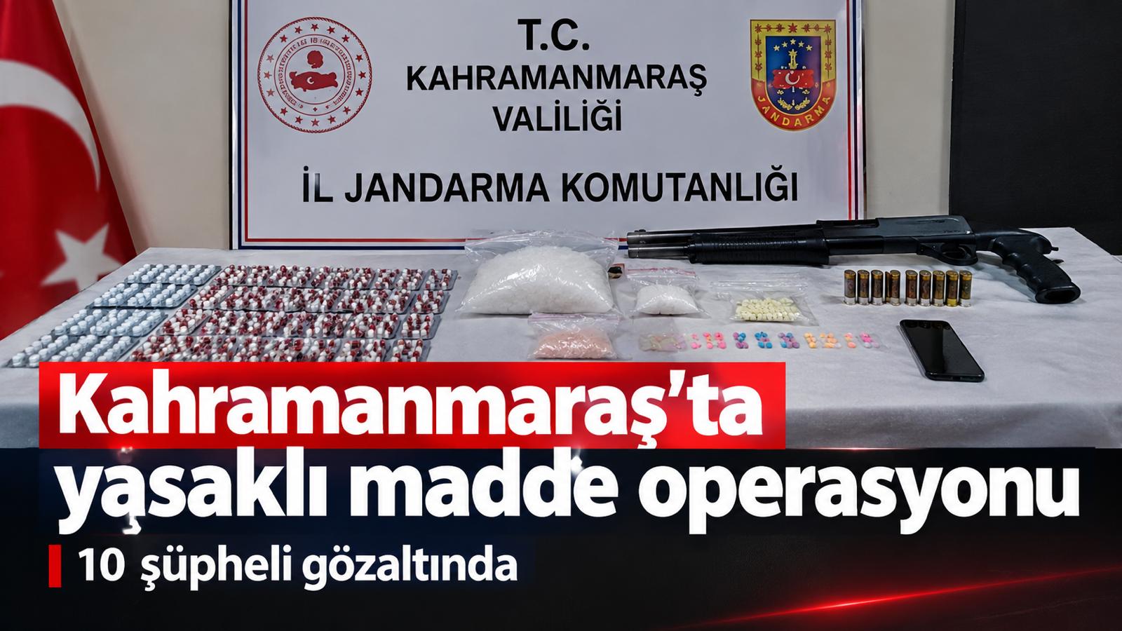 Kahramanmaraş’ta yasaklı madde operasyonu: 10 şüpheli gözaltında Kahramanmaraş’ta yürütülen soruşturma
